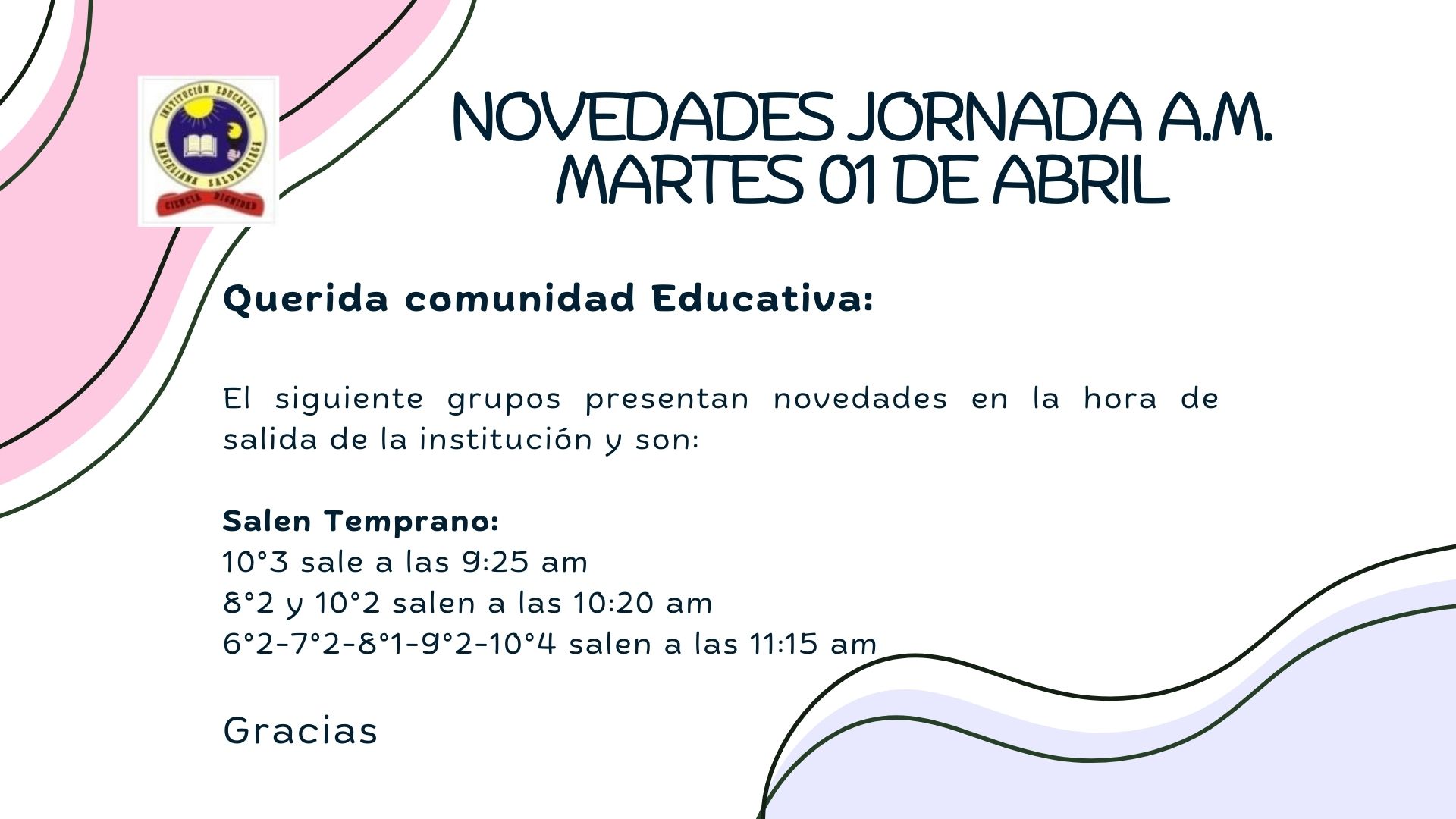 NOVEDADES JORNADA AM, MARTES 01 DE ABRIL